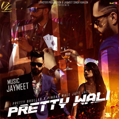 Pretty Wali Pretty Bhullar