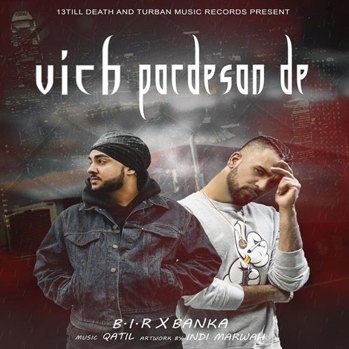 Vich Pardesan De BIR, Banka