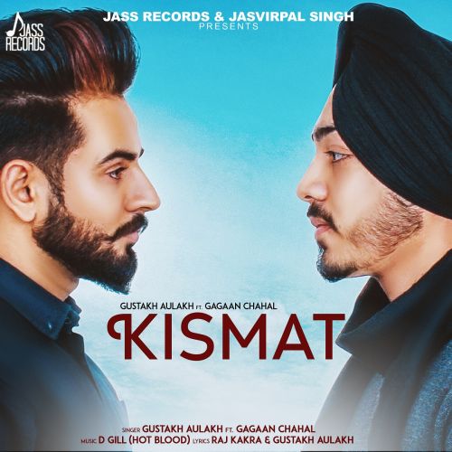 Kismat Gustakh Aulakh