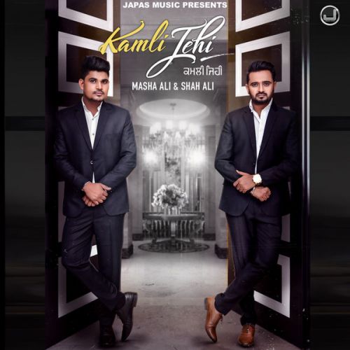 Kamli Jehi Masha Ali, Shah Ali
