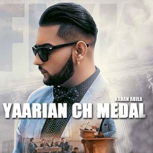 Yaarian Ch Medal Karan Aujla