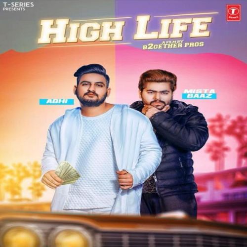 High Liife Abhi, Mista Baaz