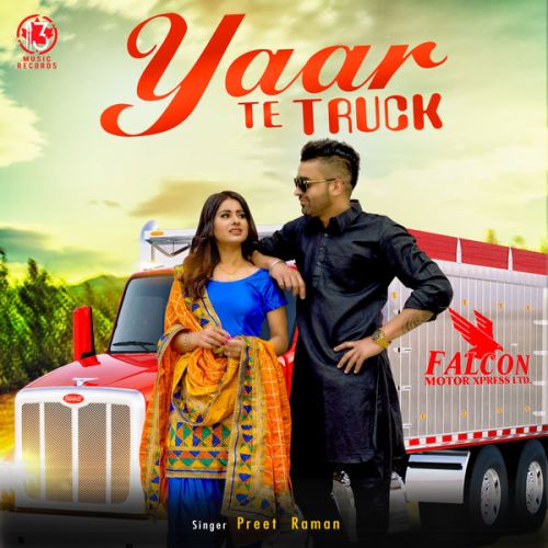 Yaar Te Truck Preet Raman