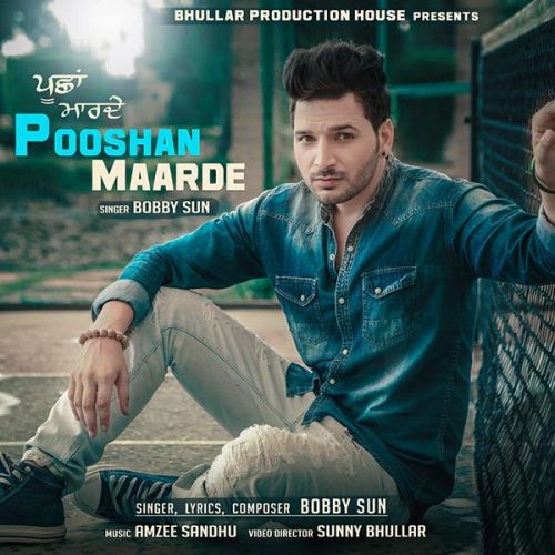 Pooshan Maarde Bobby Sun