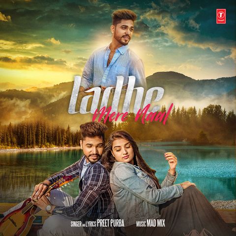 Ladhe Mere Naal Preet Purba