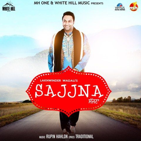 Sajjna Lakhwinder Wadali