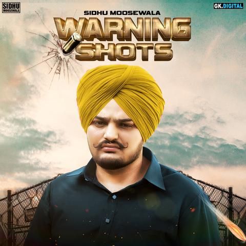 Warning Shots Sidhu Moose Wala, Sunny Milton