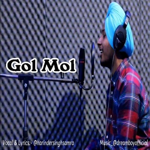 Gol Mol Harinder Samra