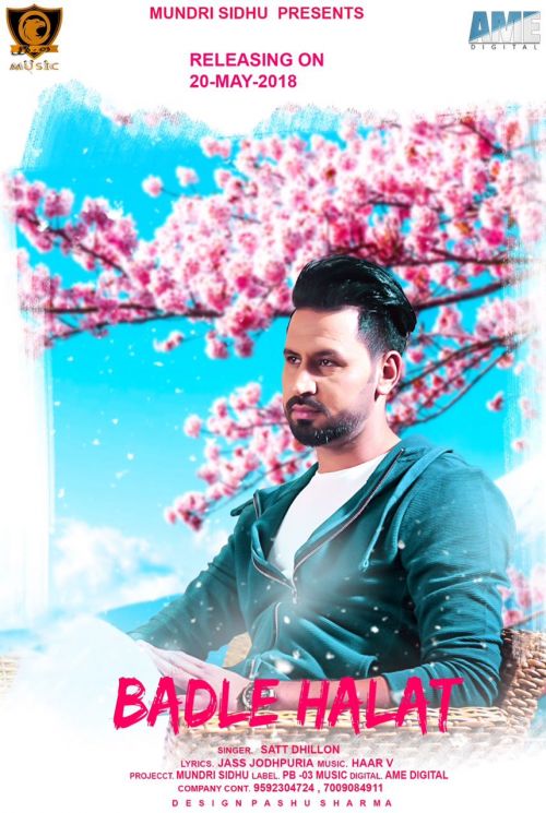 Badle Halat Satt Dhillon