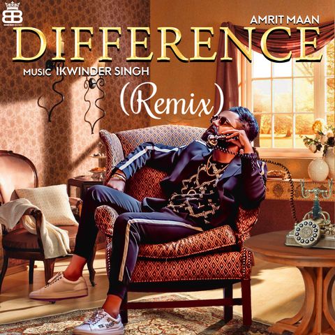 Difference Remix Amrit Maan, Spin Singh