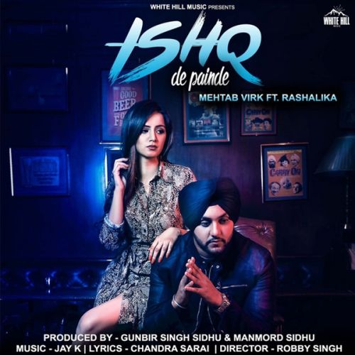 Ishq De Painde Mehtab Virk, Rashalika