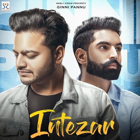 Intezar Ginni Pannu, Parmish Verma