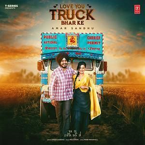 Love You Truck Bhar Ke Amar Sandhu