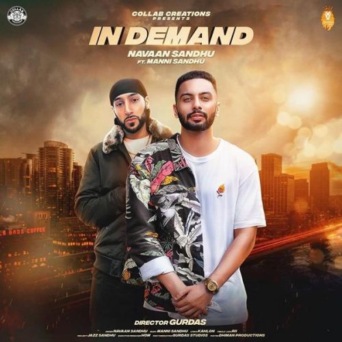 In Demand Navaan Sandhu, Manni Sandhu