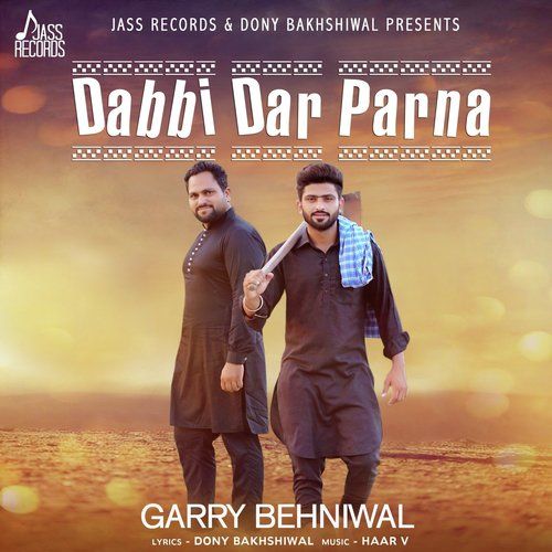 Dabbi Dar Parna Garry Behniwal