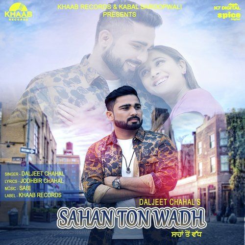 Sahan Ton Wadh Daljeet Chahal