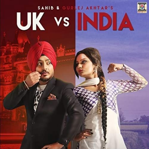 Uk Vs India Sahib, Gurlej Akhtar