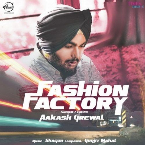 Fashion Factory Aakash Grewal