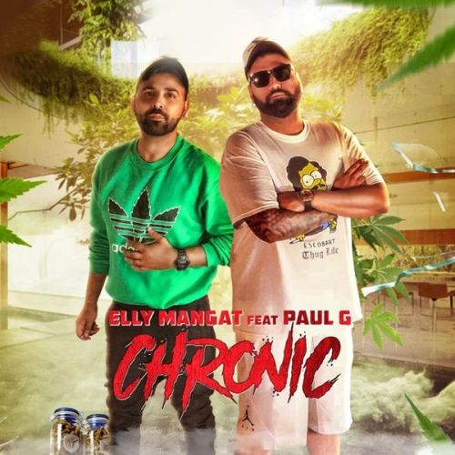 Chronic Elly Mangat, Paul G