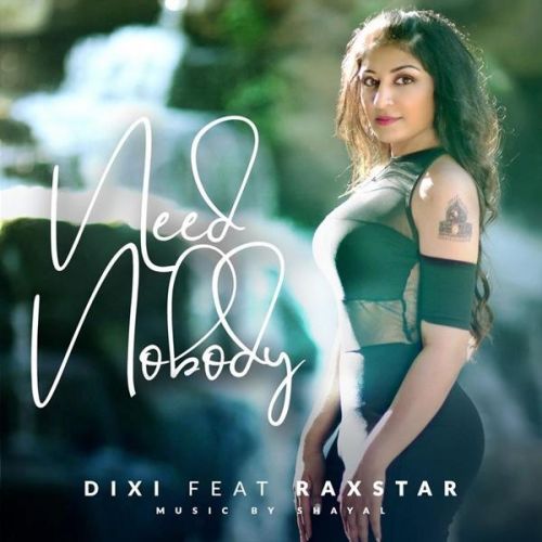 Need Nobody Dixi, Raxstar