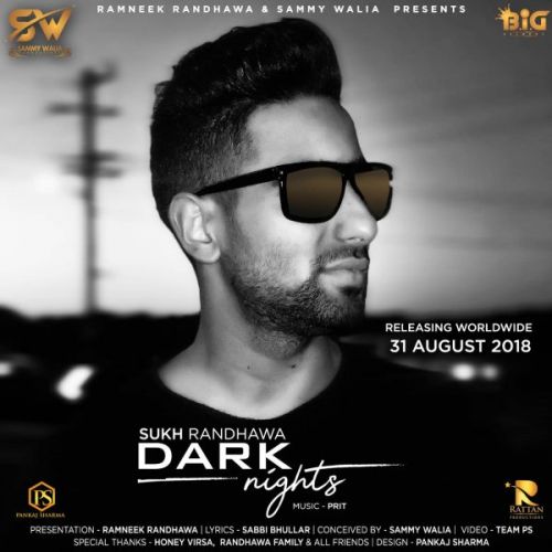 Dark Nights Sukh Randhawa