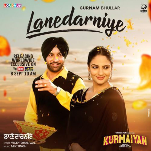 Lanedarniye Gurnam Bhullar