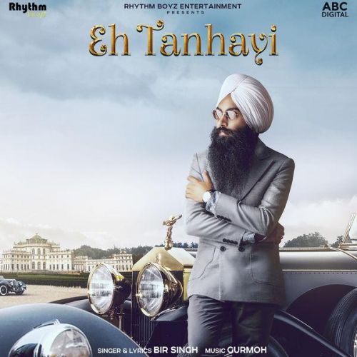 Eh Tanhayi Bir Singh, Gurmoh