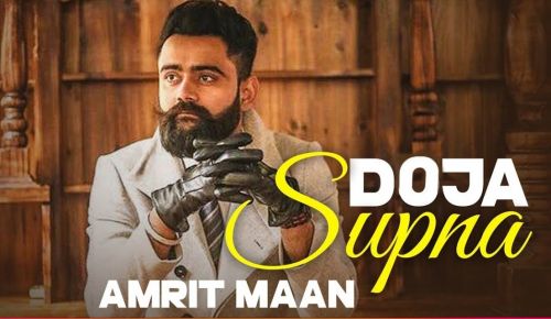 Doja Supna Amrit Maan