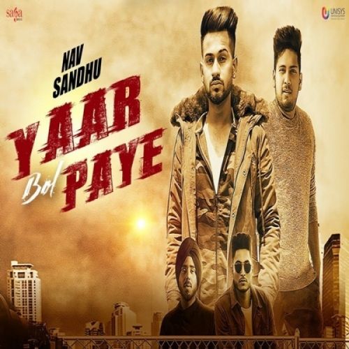 Yaar Bol Paye Nav Sandhu