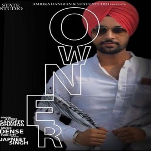 Owner Sandeep Dhanoa