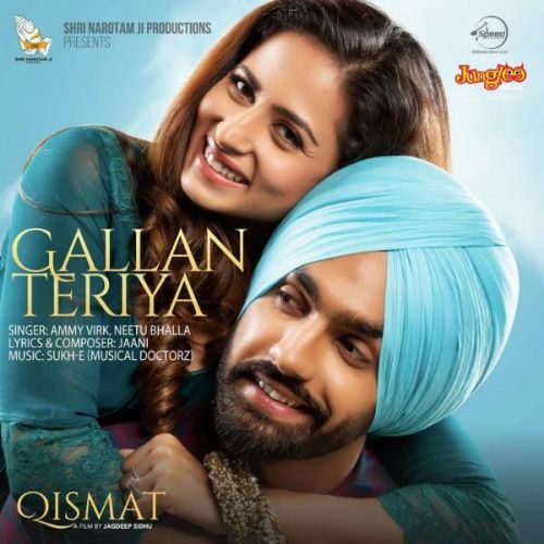 Gallan Teria Ammy Virk, Neetu Bhalla