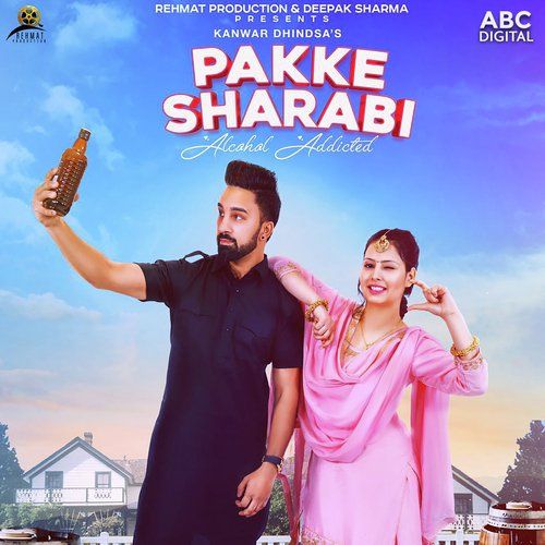 Pakke Sharabi Kanwar Dhindsa