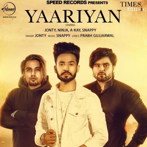 Yaariyan Jonty, Ninja, A Kay