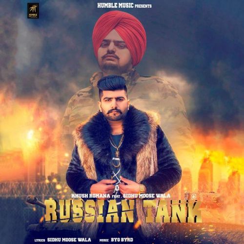 Russian Tank Khush Romana, Sidhu Moose Wala