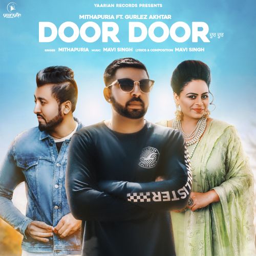 Door Door Gurlej Akhtar, Mithapuria