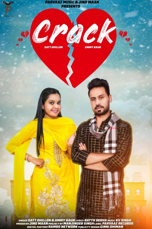 Crack Satt Dhillon, Ammy Kaur