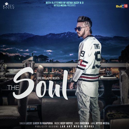 The Soul Lucky Singh Durgapuria