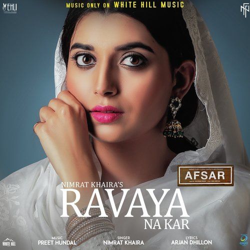 Ravaya Na Kar Nimrat Khaira