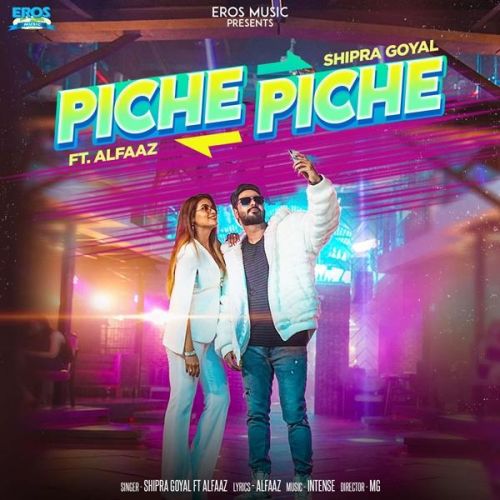 Piche Piche Shipra Goyal, Alfaaz