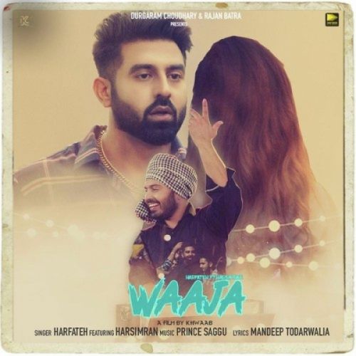 Waaja Harfateh, Harsimran