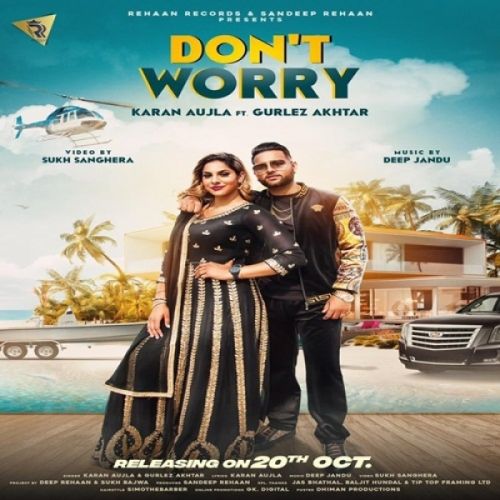 Dont Worry Karan Aujla, Gurlez Akhtar