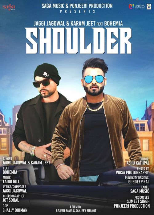 Shoulder Jaggi Jagowal, Karam Jeet, Bohemia