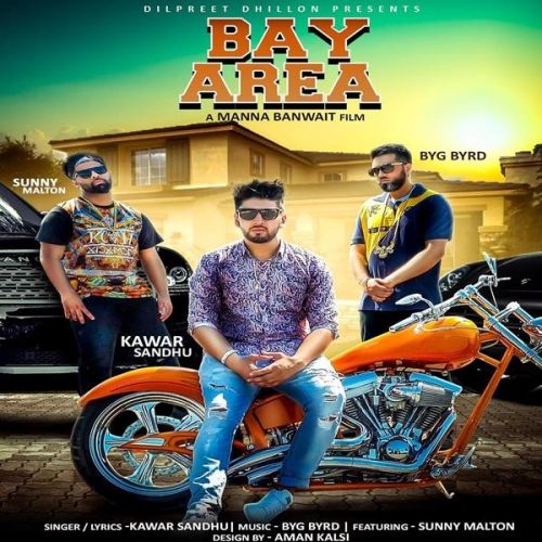 Bay Area Kawar Sandhu, Sunny Malton