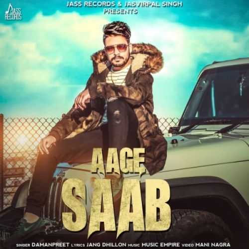 Aage Saab Damanpreet