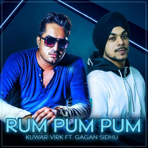 Rum Pum Pum Gagan Sidhu, Kuwar Virk