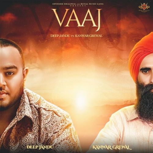 Vaaj Kanwar Grewal, Deep Jandu