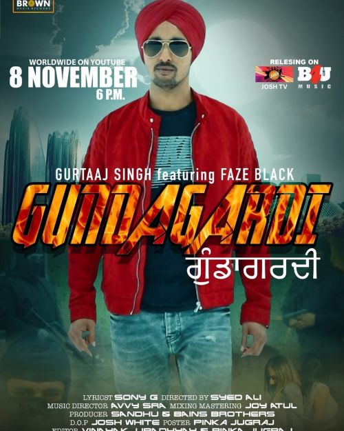 Gundagardi Gurtaaj Singh, Faze Black