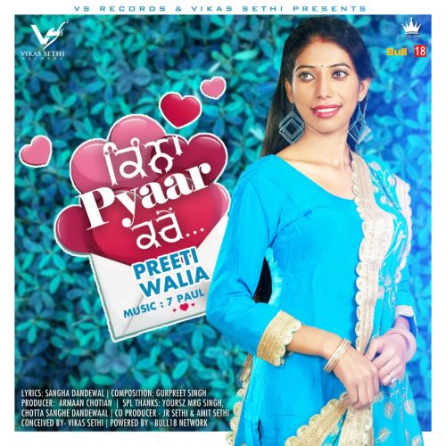 Kinna Pyaar Kren Preeti Walia