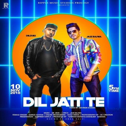 Dil Jatt Te Jass Bajwa, Gurlez Akhtar