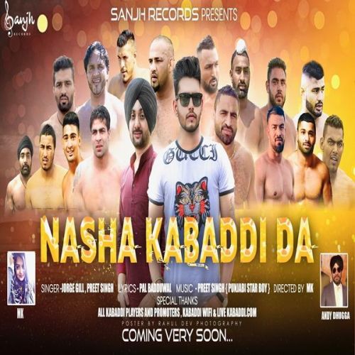 Nasha Kabbadi Da Preet Singh, Jorge Gill
